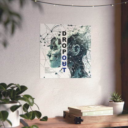 Poster — 'DROPOUT' Futuristic Art Print (Digital Mindscape Fine Art Poster)