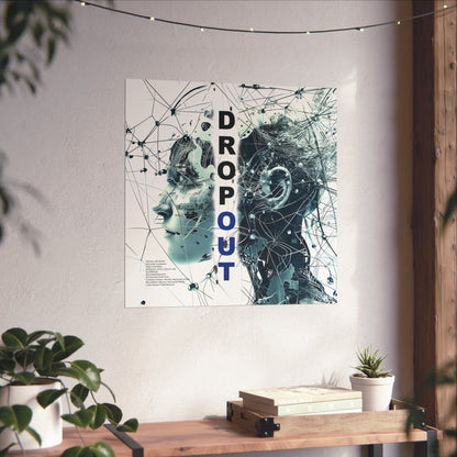 Poster — 'DROPOUT' Futuristic Art Print (Digital Mindscape Fine Art Poster)