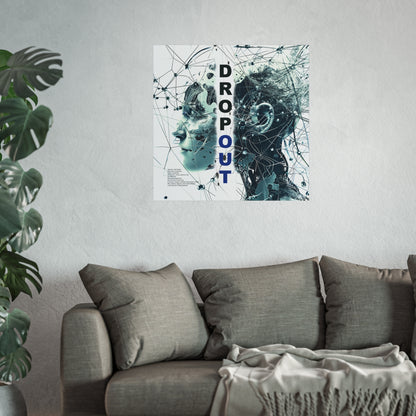 Poster — 'DROPOUT' Futuristic Art Print (Digital Mindscape Fine Art Poster)