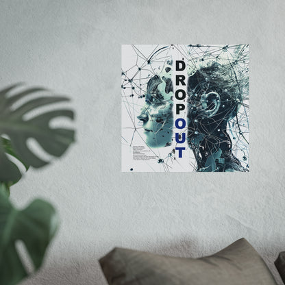 Poster — 'DROPOUT' Futuristic Art Print (Digital Mindscape Fine Art Poster)