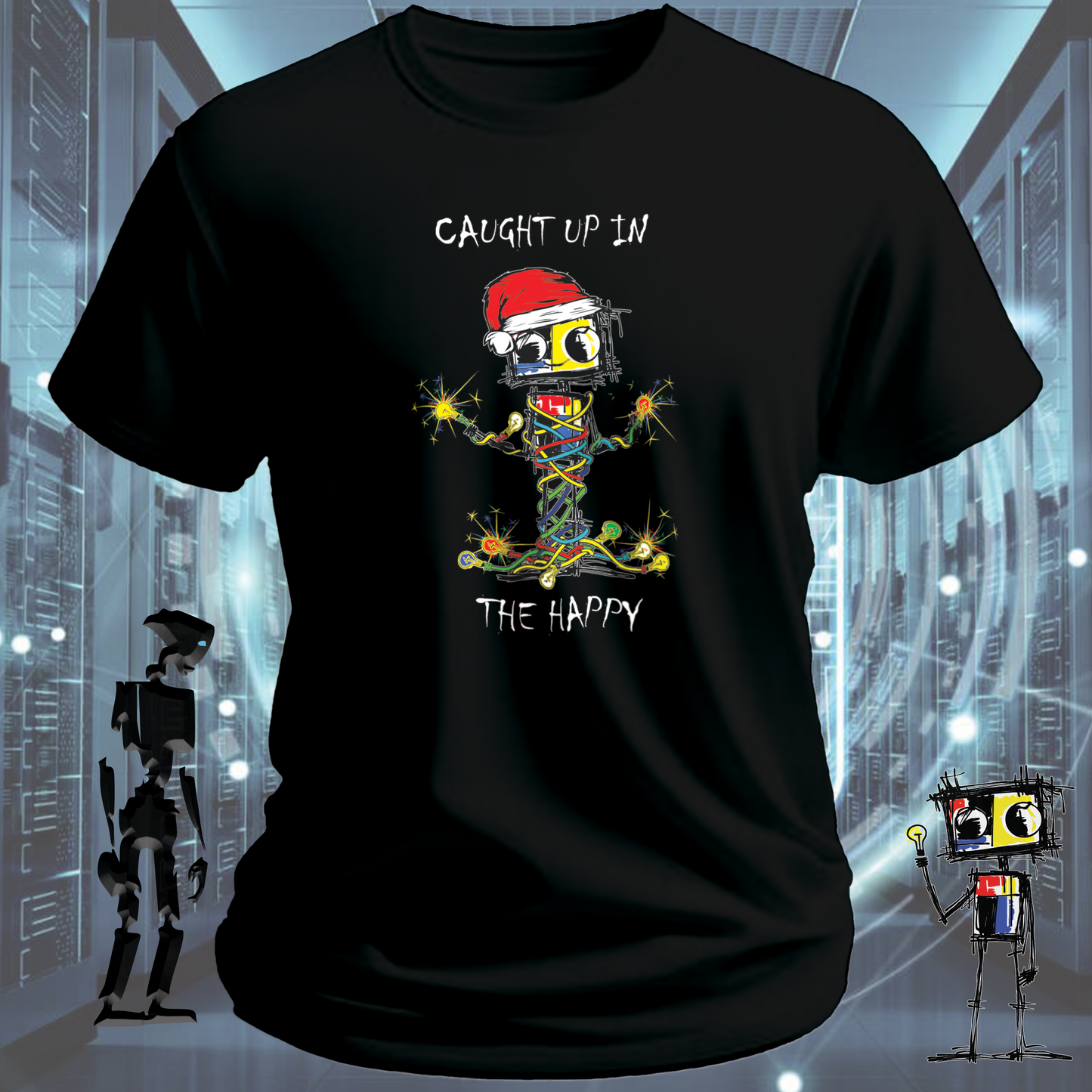 CAUGHT UP IN THE HAPPY TSHIRT