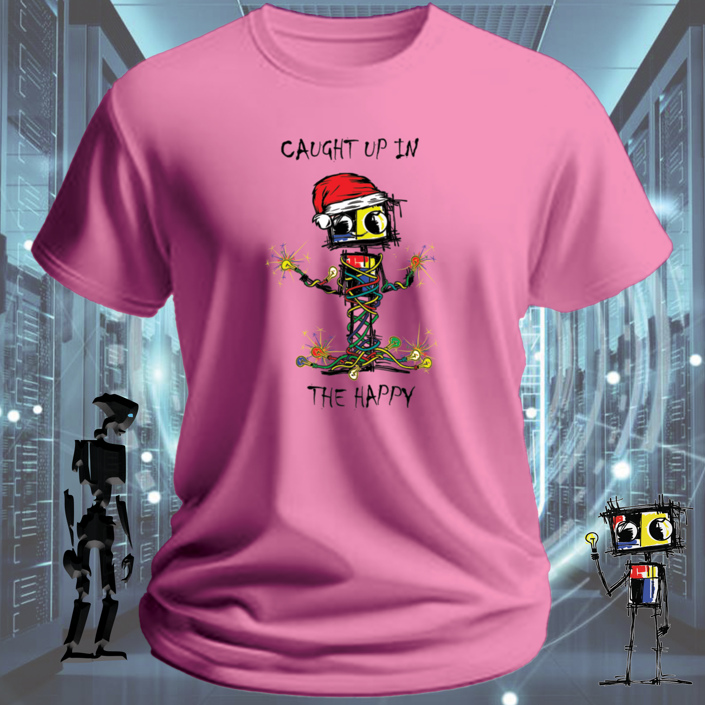 CAUGHT UP IN THE HAPPY TSHIRT