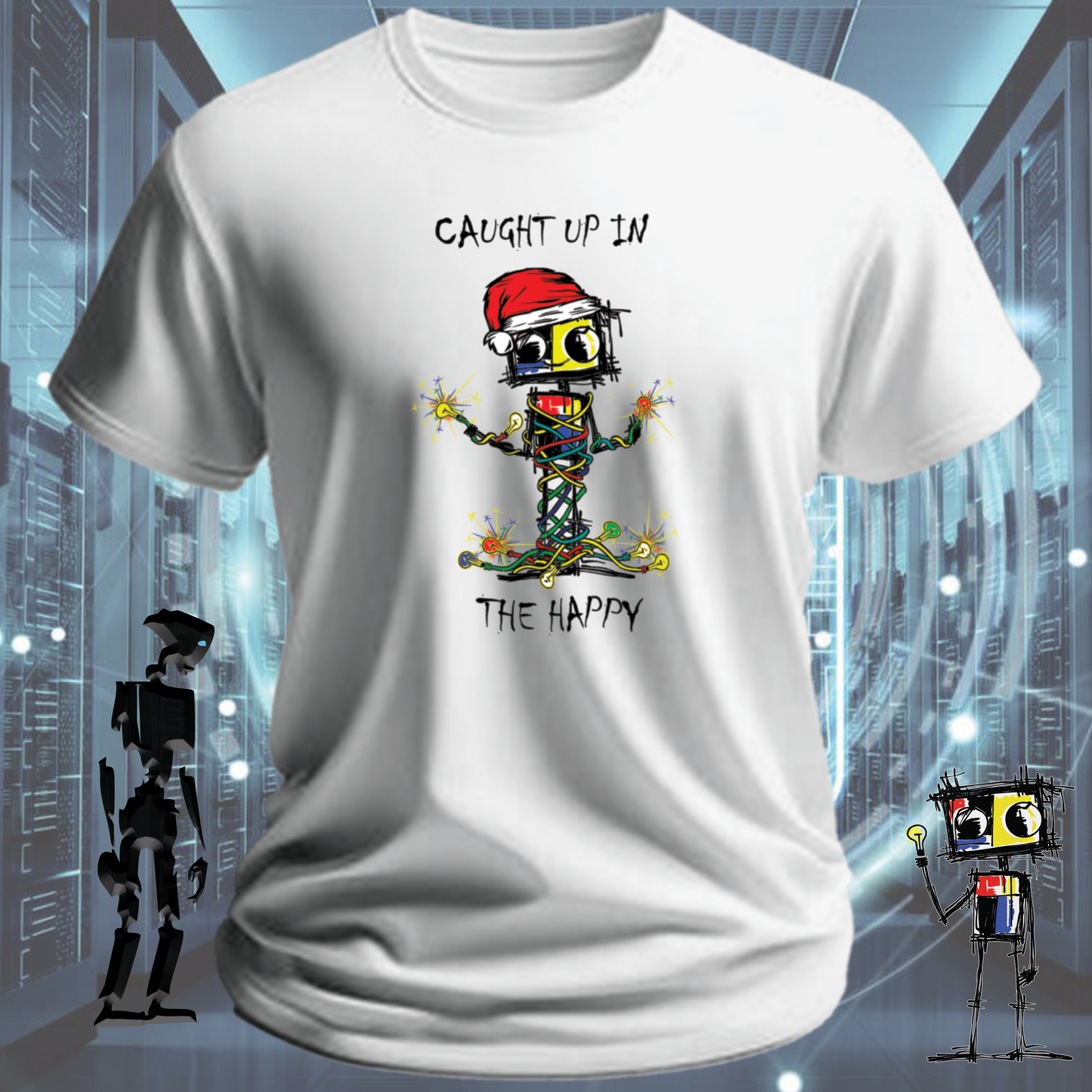 CAUGHT UP IN THE HAPPY TSHIRT