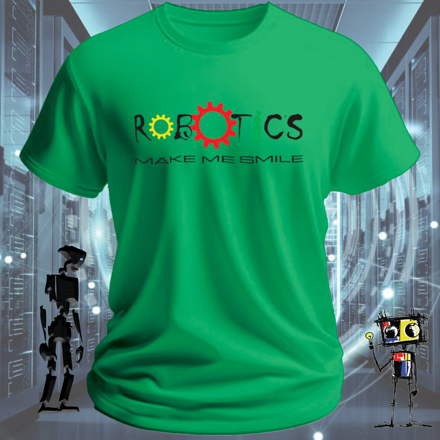 ROBOTICS MAKE ME SMILE TSHIRT