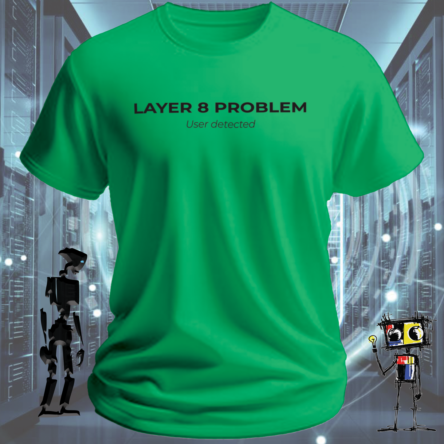 LAYER 8 PROBLEM TSHIRT