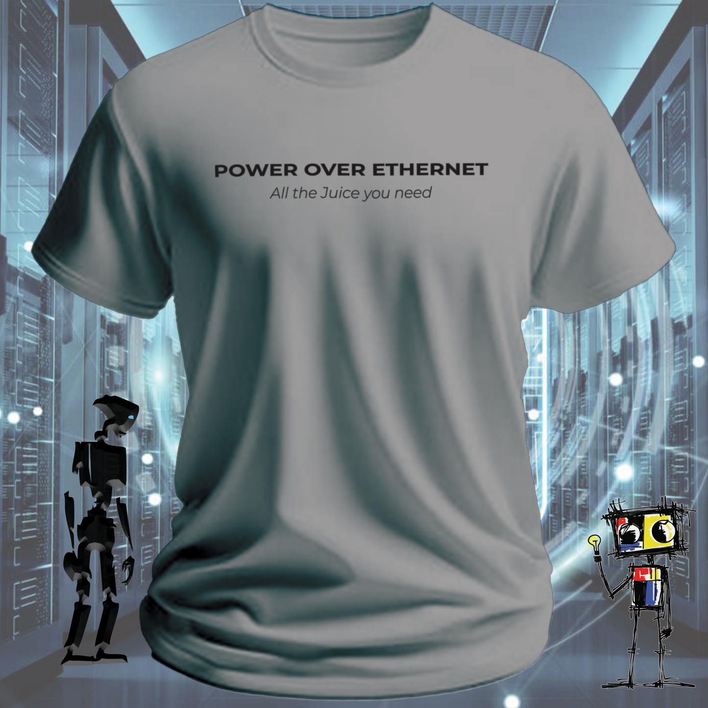 POWER OVER ETHERNET TSHIRT