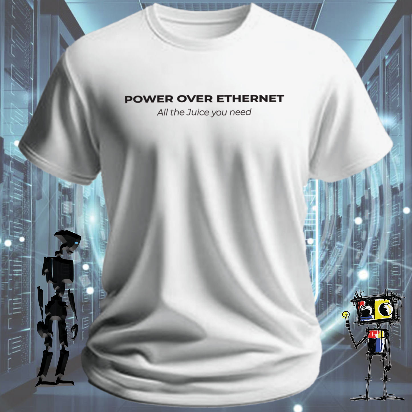 POWER OVER ETHERNET TSHIRT