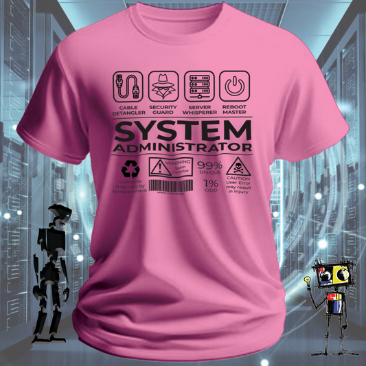 SYSTEM ADMINISTRATOR TSHIRT