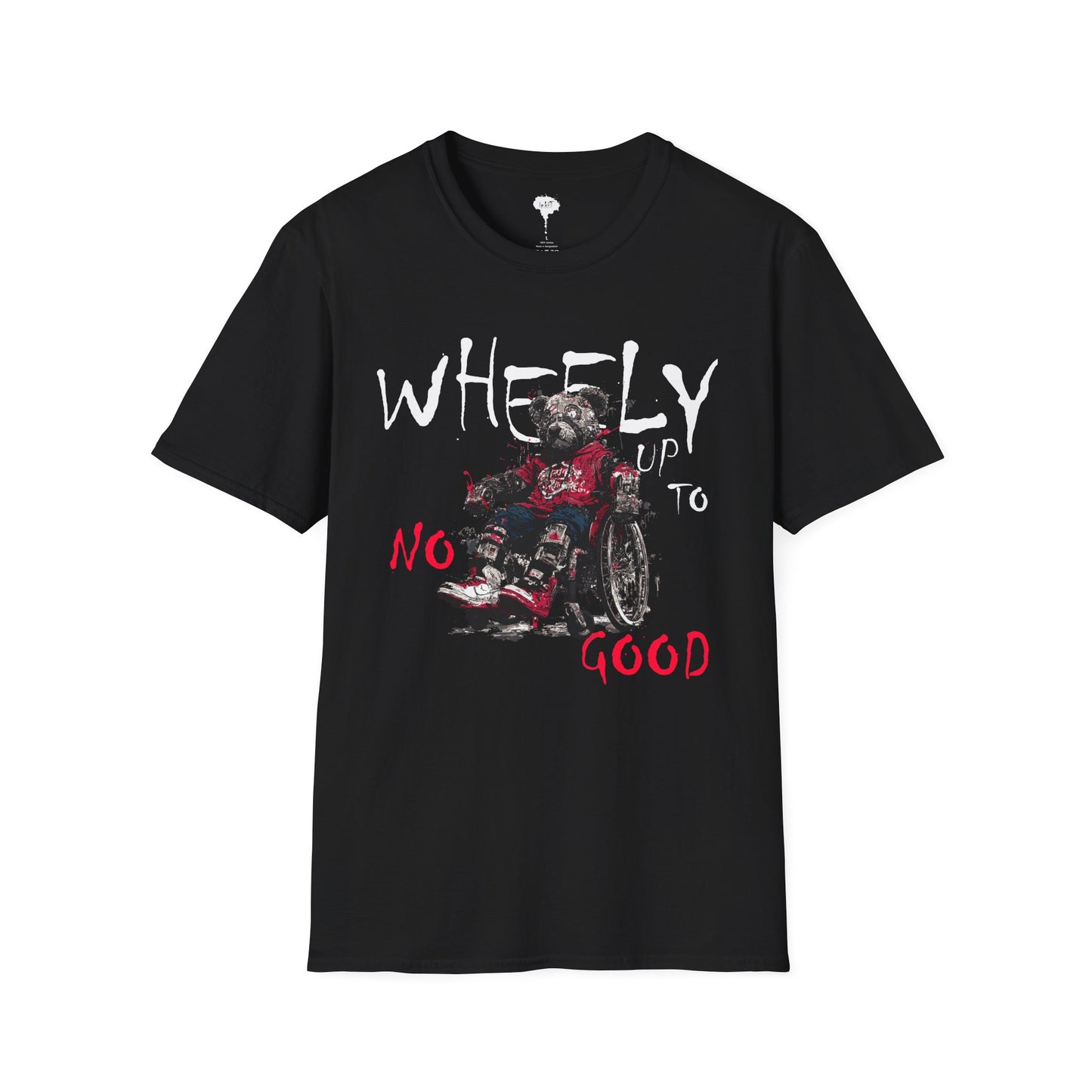 WHEELY UP TO NO GOOD TSHIRT