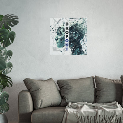 Poster — 'DROPOUT' Futuristic Art Print (Digital Mindscape Fine Art Poster)