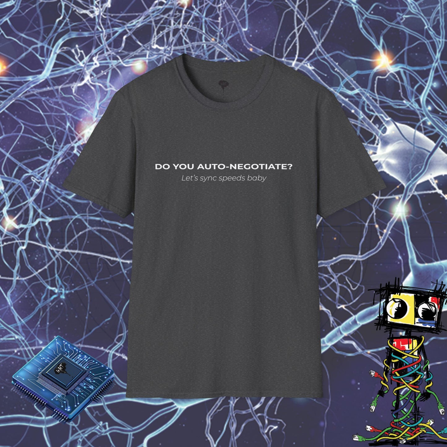 DO YOU AUTO-NEGOTIATE? TSHIRT