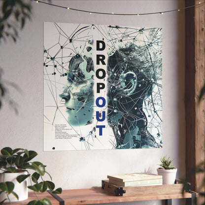 Poster — 'DROPOUT' Futuristic Art Print (Digital Mindscape Fine Art Poster)