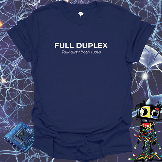 FULL DUPLEX TSHIRT