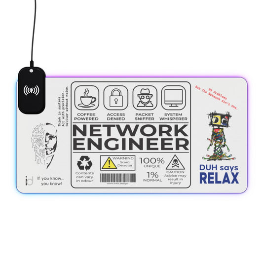 Network Engineer LED Mouse Pad with Wireless Charging — 'DUH says RELAX' Gaming Desk Mat